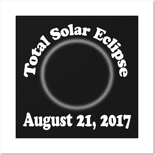 Total Solar Eclipse 2017 Wall Art by Eric03091978